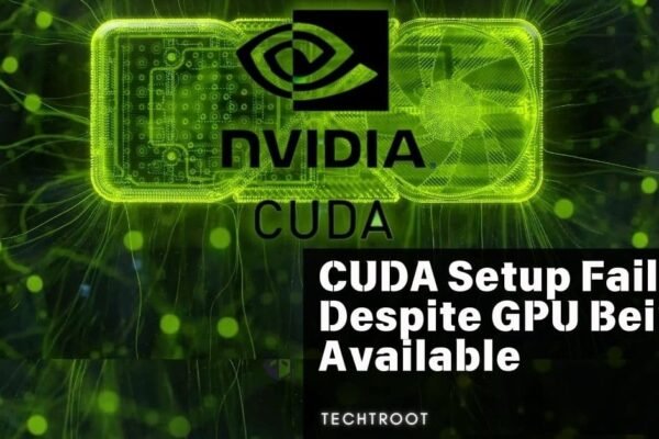 CUDA Setup Failed Despite GPU Being Available